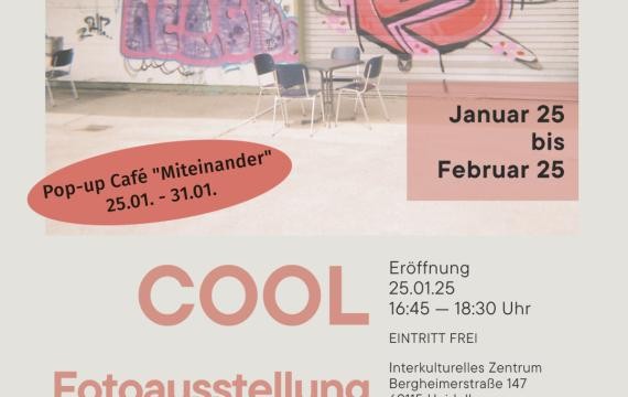 (COOL Fotoausstellung und Pop-up Café Miteinander)
